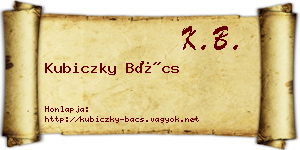 Kubiczky Bács névjegykártya